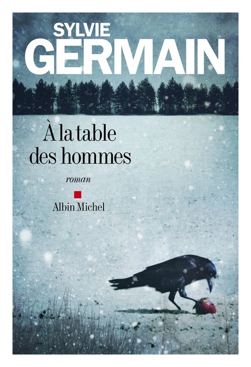 Couverture ebook de A la table des hommes, de Sylvie Germain