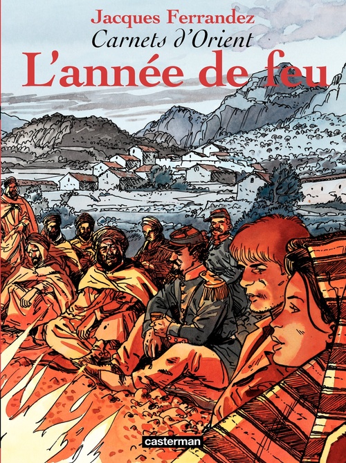 Couverture ebook de Carnets d'Orient (Tome 2) - L'année de feu, de Jacques Ferrandez