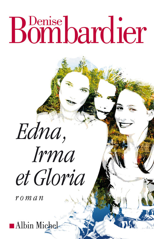Couverture ebook de Edna, Irma et Gloria, de Bombardier-D
