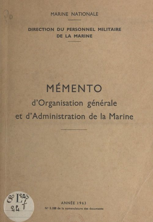 ebook cover of Mémento d'organisation générale et d'administration de la marine, by Direction Du Personnel Militaire De La M