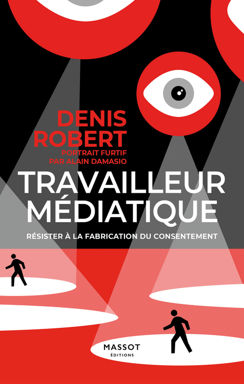ebook cover of Travailleur médiatique, by Denis Robert