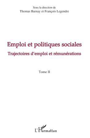 Couverture ebook de Emploi et politiques sociales (Tome II), de Thomas Barnay, François Legendre