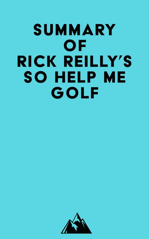 ebook cover of Summary of Rick Reilly's So Help Me Golf, by Everest Media