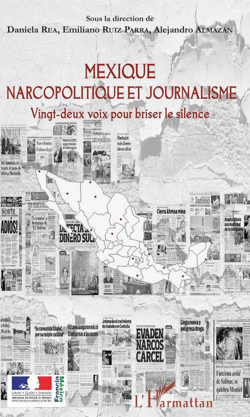 ebook cover of Mexique narcopolitique et journalisme, by Alejandro Almazan, Daniela Rea, Emiliano Ruiz Parra