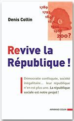 Couverture ebook de Revive la République !, de Denis Collin