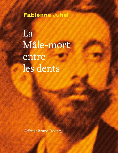 Couverture ebook de La Mâle-mort entre les dents, de Fabienne Juhel