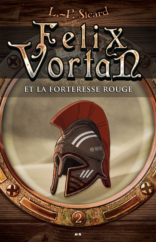 Couverture ebook de Felix Vortan et la Forteresse rouge, de Louis-Pier Sicard