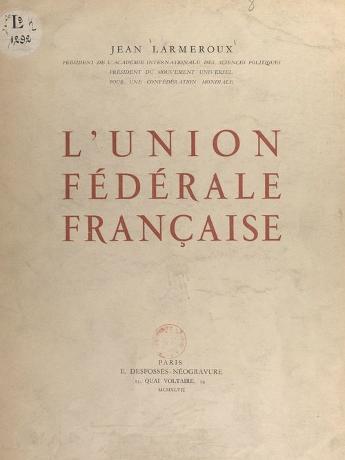 Couverture ebook de L'Union fédérale française, de Jean Larmeroux