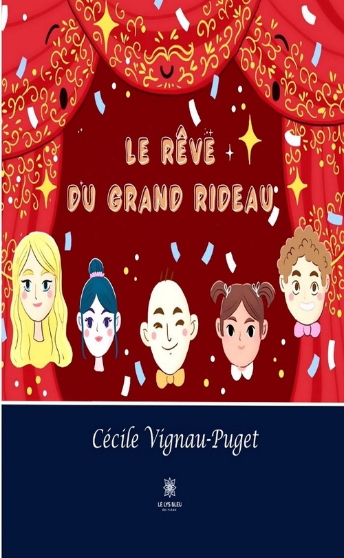 Couverture ebook de Le rêve du grand rideau, de Cécile Vignau-Puget