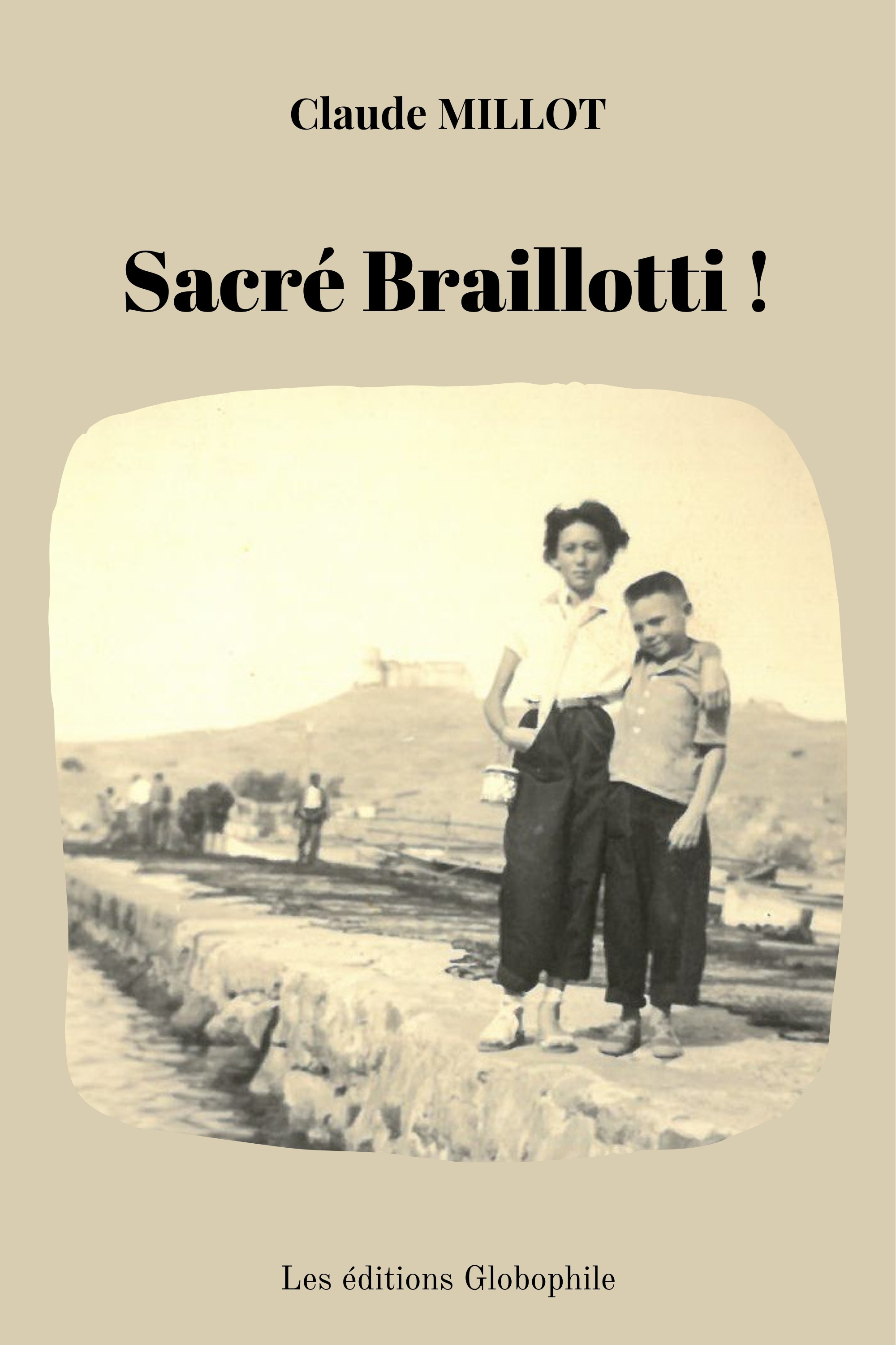 Couverture ebook de Sacré Braillotti !, de Millot Claude
