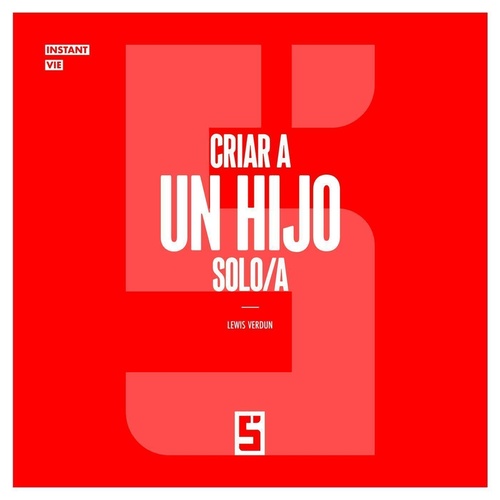 ebook cover of Criar a un hijo solo/a, by Lewis Verdun