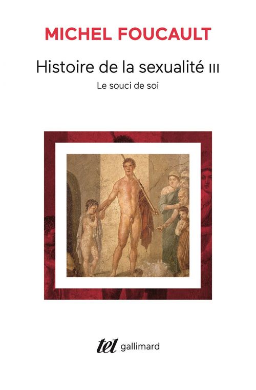 ebook cover of Histoire de la sexualité (Tome 3) - Le souci de soi, by Michel Foucault