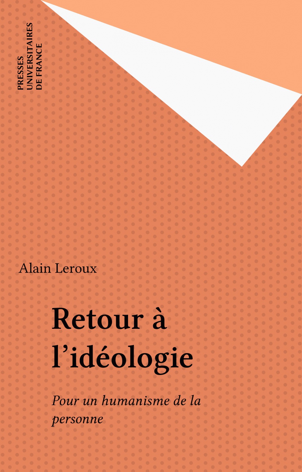 ebook cover of Retour à l'idéologie, by Alain Leroux