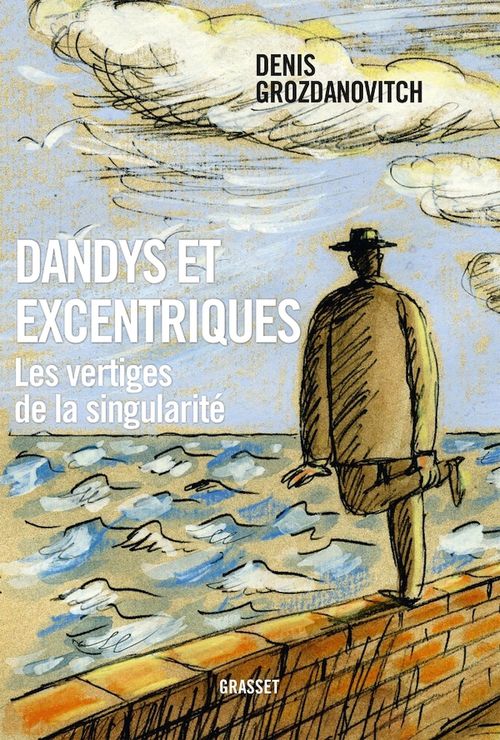 Couverture ebook de Dandys et excentriques, de Denis Grozdanovitch