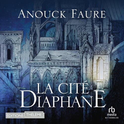 Couverture audiobook de La Cité diaphane, de Anouck Faure