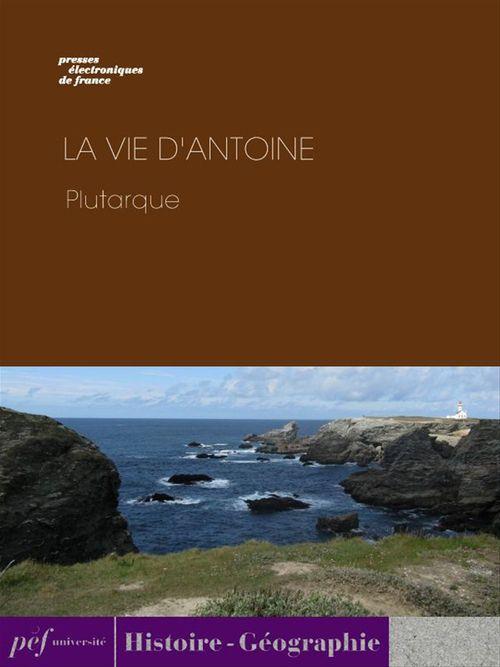 Couverture ebook de La Vie d'Antoine, de Plutarque