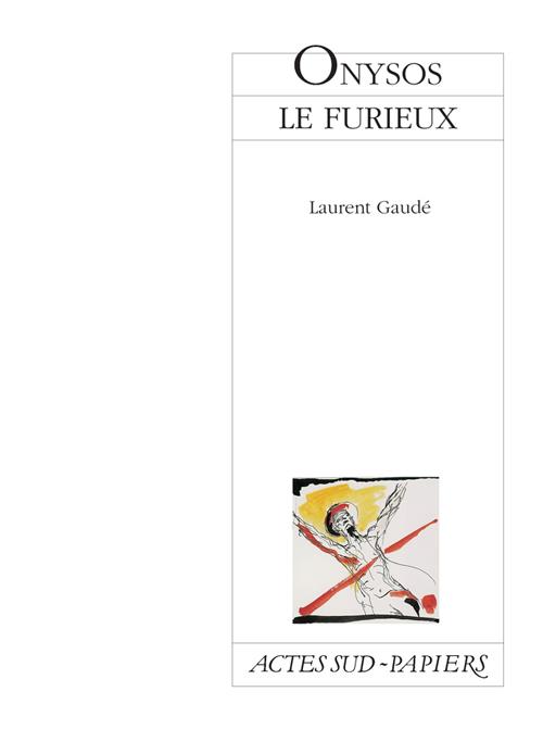 ebook cover of Onysos le furieux, by Laurent Gaudé