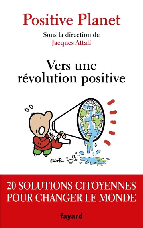 Couverture ebook de Vers une révolution positive, de Colelctif, Jacques Attali