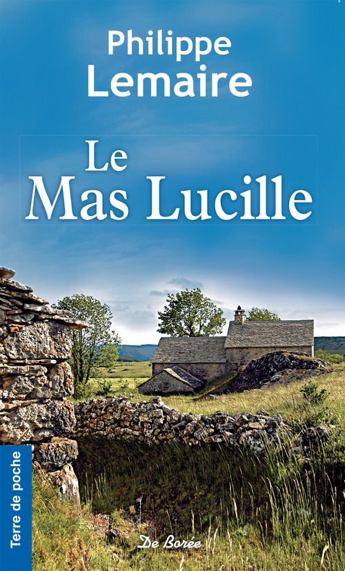 ebook cover of Le Mas Lucille, by Philippe Lemaire