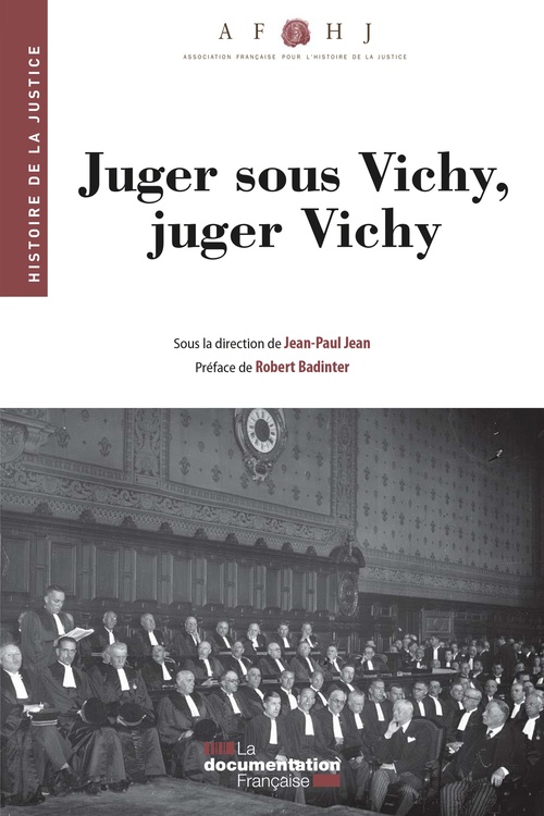 Couverture ebook de Juger sous Vichy, juger Vichy, de Association Francaise Por L'Histoire De
