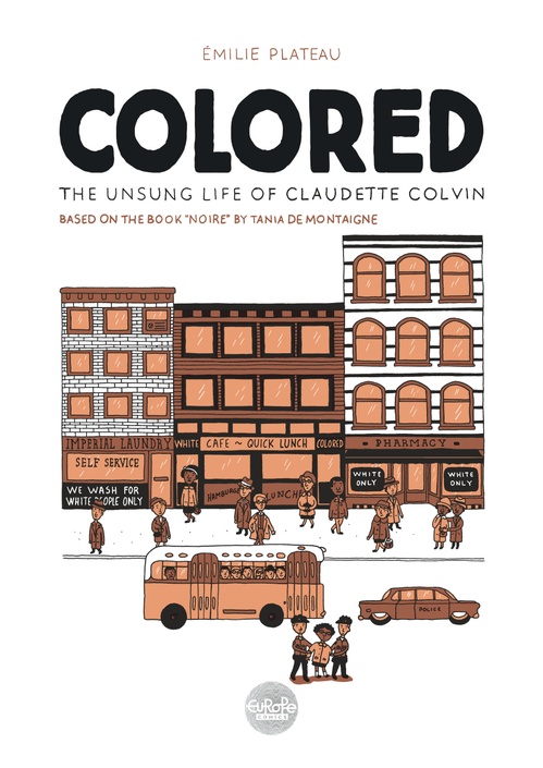 Couverture ebook de Colored: The Unsung Life of Claudette Colvin, de Emilie Plateau