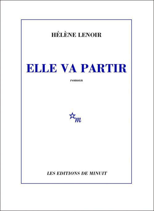 Couverture ebook de Elle va partir, de Hélène Lenoir