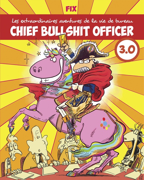 Couverture ebook de Chief Bullshit Officer 3.0, de Fix