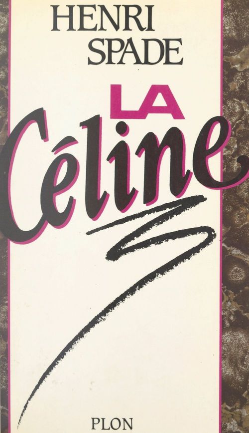 Couverture ebook de La Céline, de Henri Spade