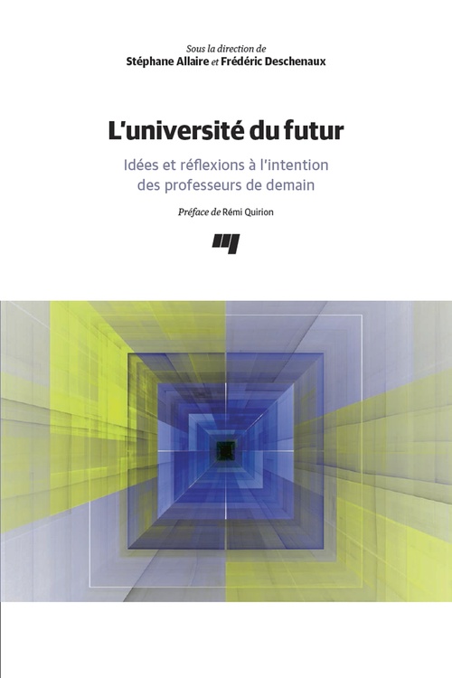 ebook cover of L'université du futur, by Collectif, Stéphane Allaire, Frédéric Deschenaux