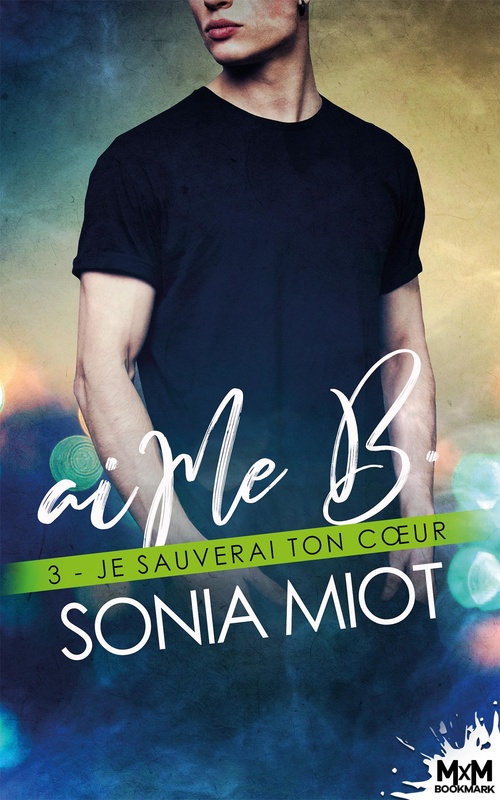 Couverture ebook de Je sauverai ton coeur, de Sonia Miot