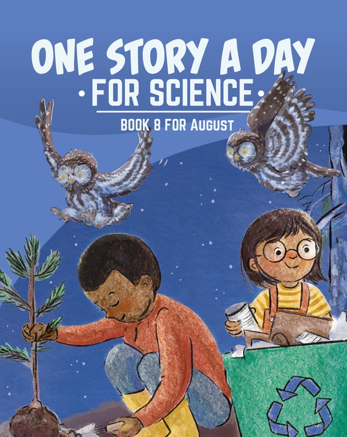 ebook cover of One Story a Day for Science, by Kara Cybanski, Leonard Judge, Margaret Hoogeveen, Violet Hughes