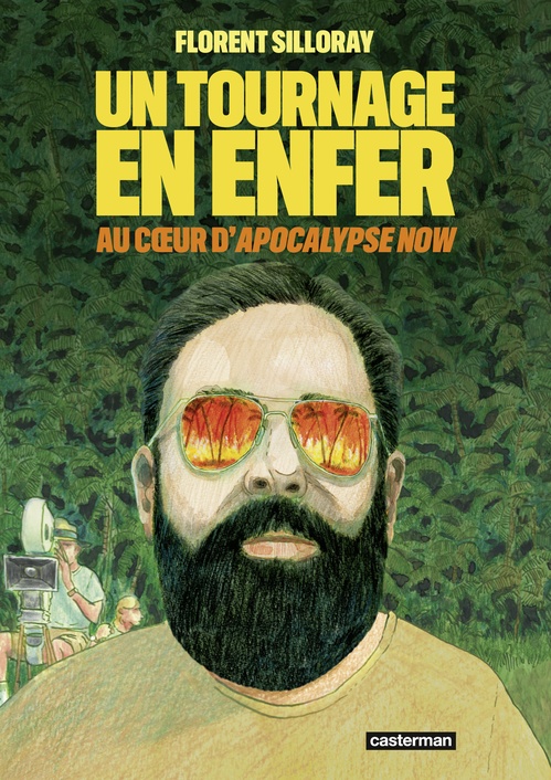 Couverture ebook de Un tournage en enfer - Apocalypse Now, de Florent Silloray