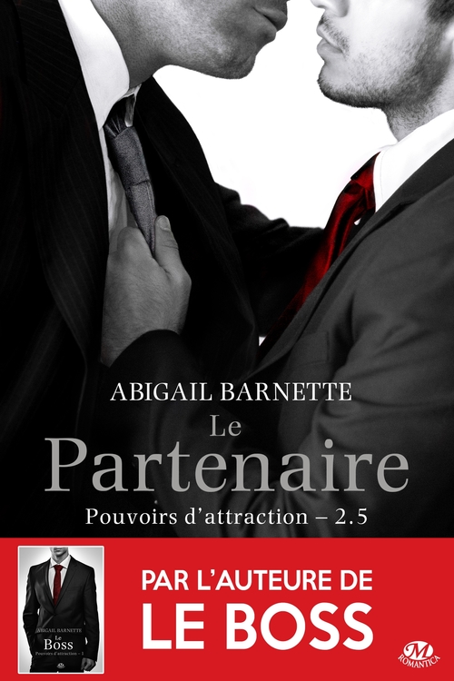 ebook cover of Pouvoirs d'attraction, T2.5 : Le Partenaire (édition Canada), by Abigail Barnette
