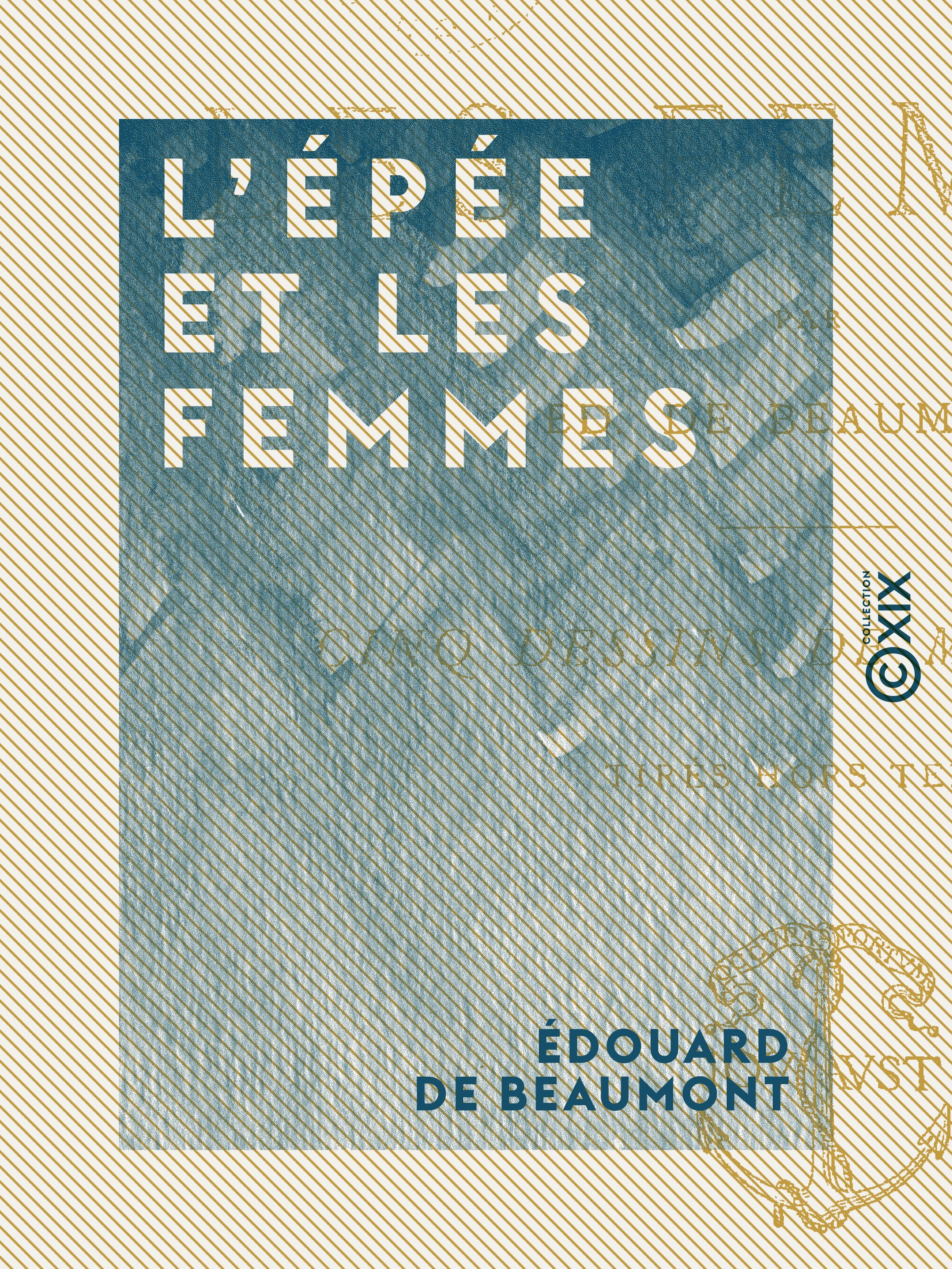Couverture ebook de L'Épée et les femmes, de Edouard De Beaumont