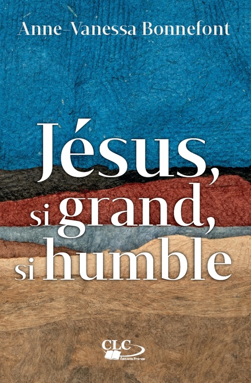 ebook cover of Jésus, si grand, si humble, by Collectif