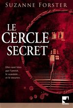 Couverture ebook de Le cercle secret (Harlequin Mira), de Forster-S