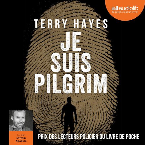 audiobook cover of Je suis Pilgrim, by Terry Hayes