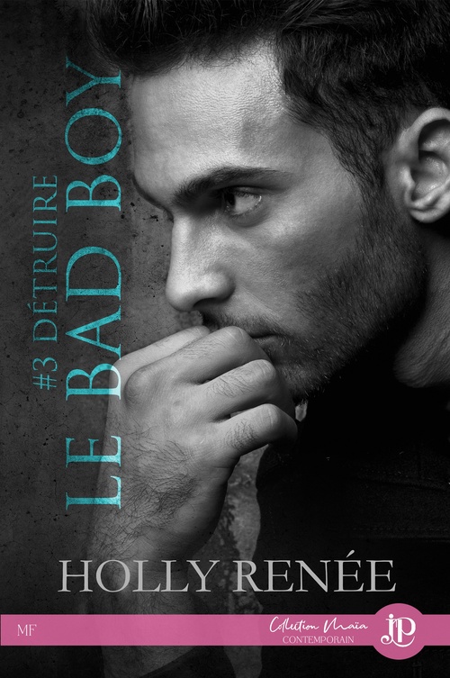 ebook cover of Détruire le bad boy, by Holly Renee