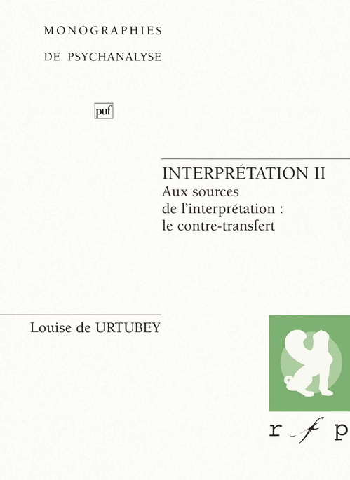 ebook cover of Aux sources de l'interprétation : le contre-transfert, by Louise De Urtubey