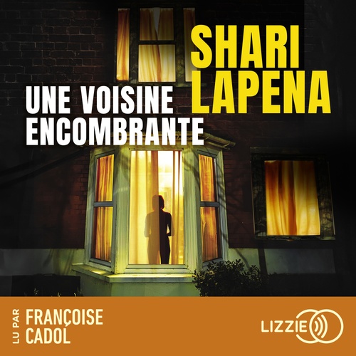 audiobook cover of Une Voisine encombrante, by Shari Lapena