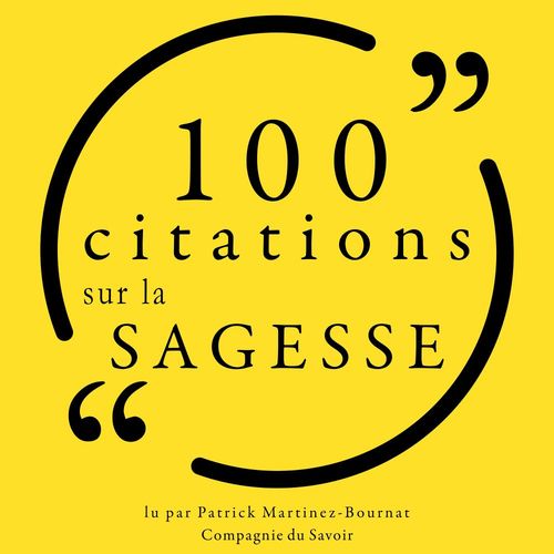 Couverture audiobook de 100 citations sur la sagesse, de Various