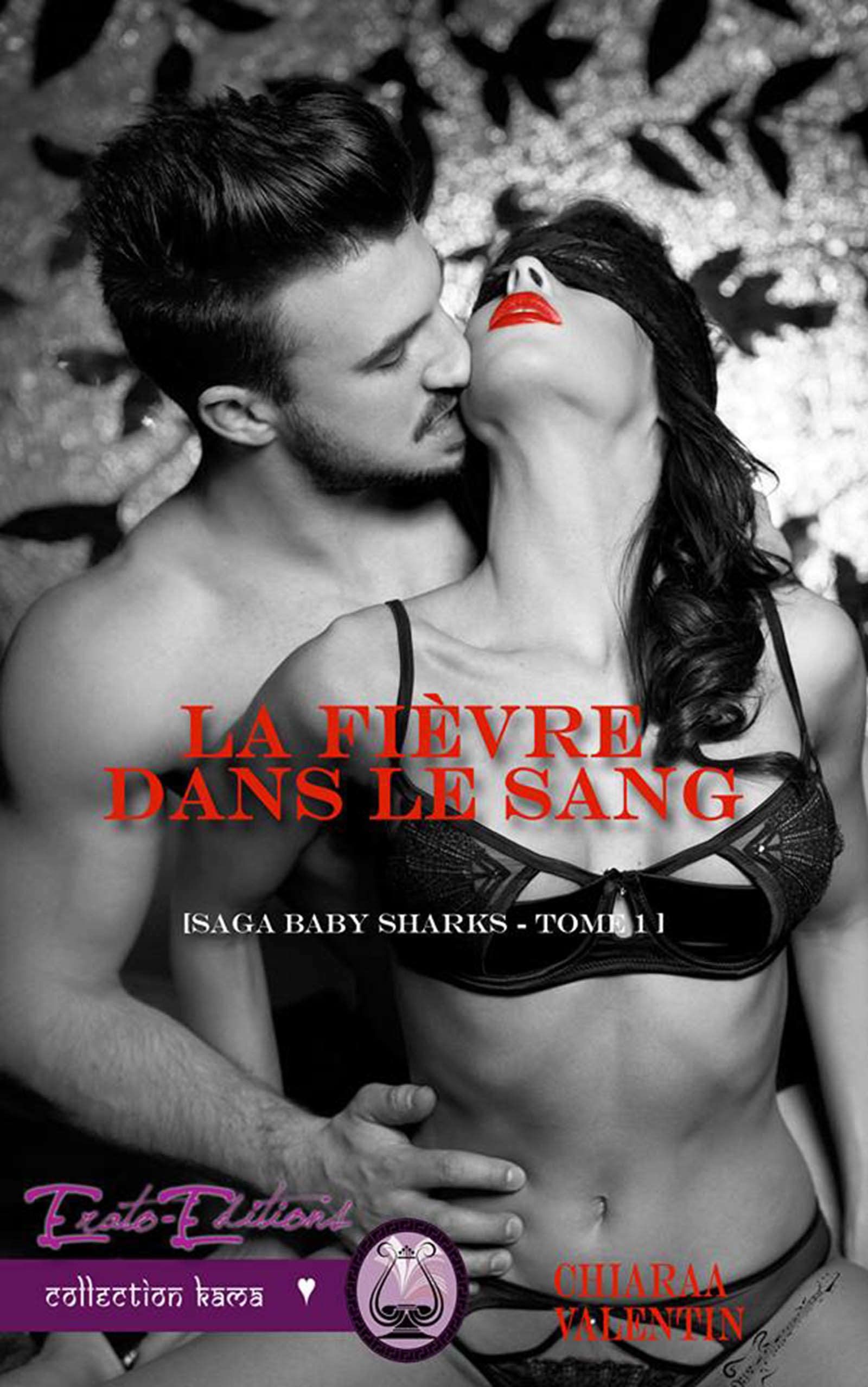 ebook cover of La Fièvre dans le Sang, by Chiaraa Valentin