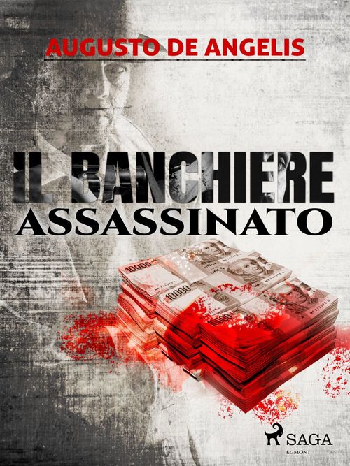Couverture ebook de Il banchiere assassinato, de Augusto  De Angelis