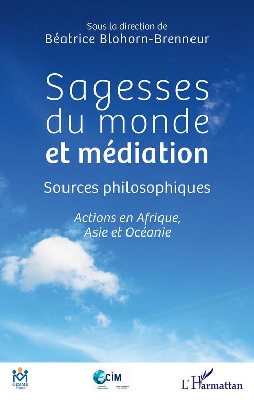 ebook cover of Sagesses du monde et médiation, by Béatrice Blohorn-Brenneur