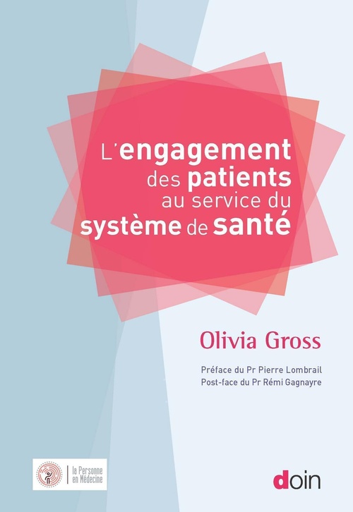 Couverture ebook de L'engagement des patients au service du système de santé, de Olivia Gross