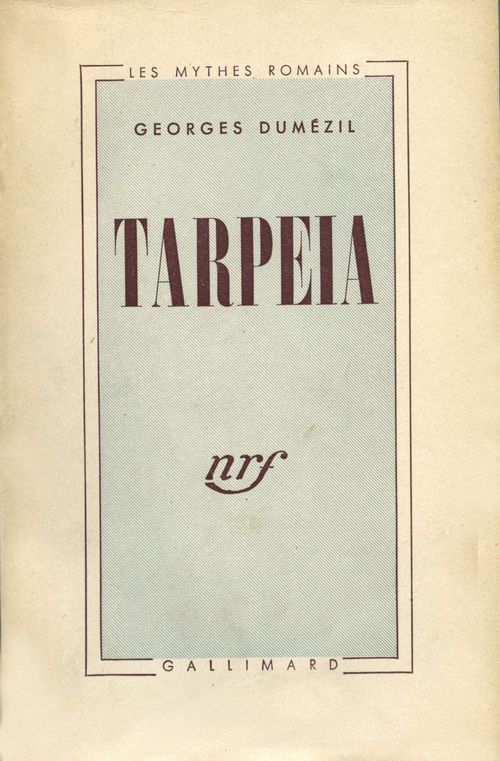 Couverture ebook de Tarpeia. Essais de philologie comparative indo-européenne, de Georges Dumezil