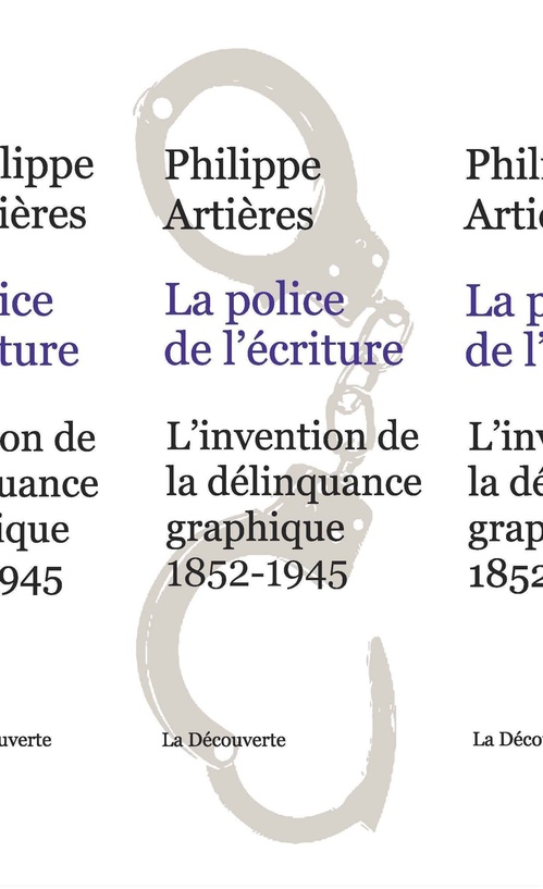Couverture ebook de La police de l'écriture, de Philippe Artières