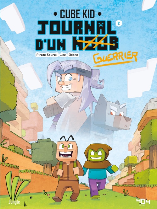 Couverture ebook de Journal d'un Noob - Tome 2, de Cube Kid, Piratesourcil, Jez