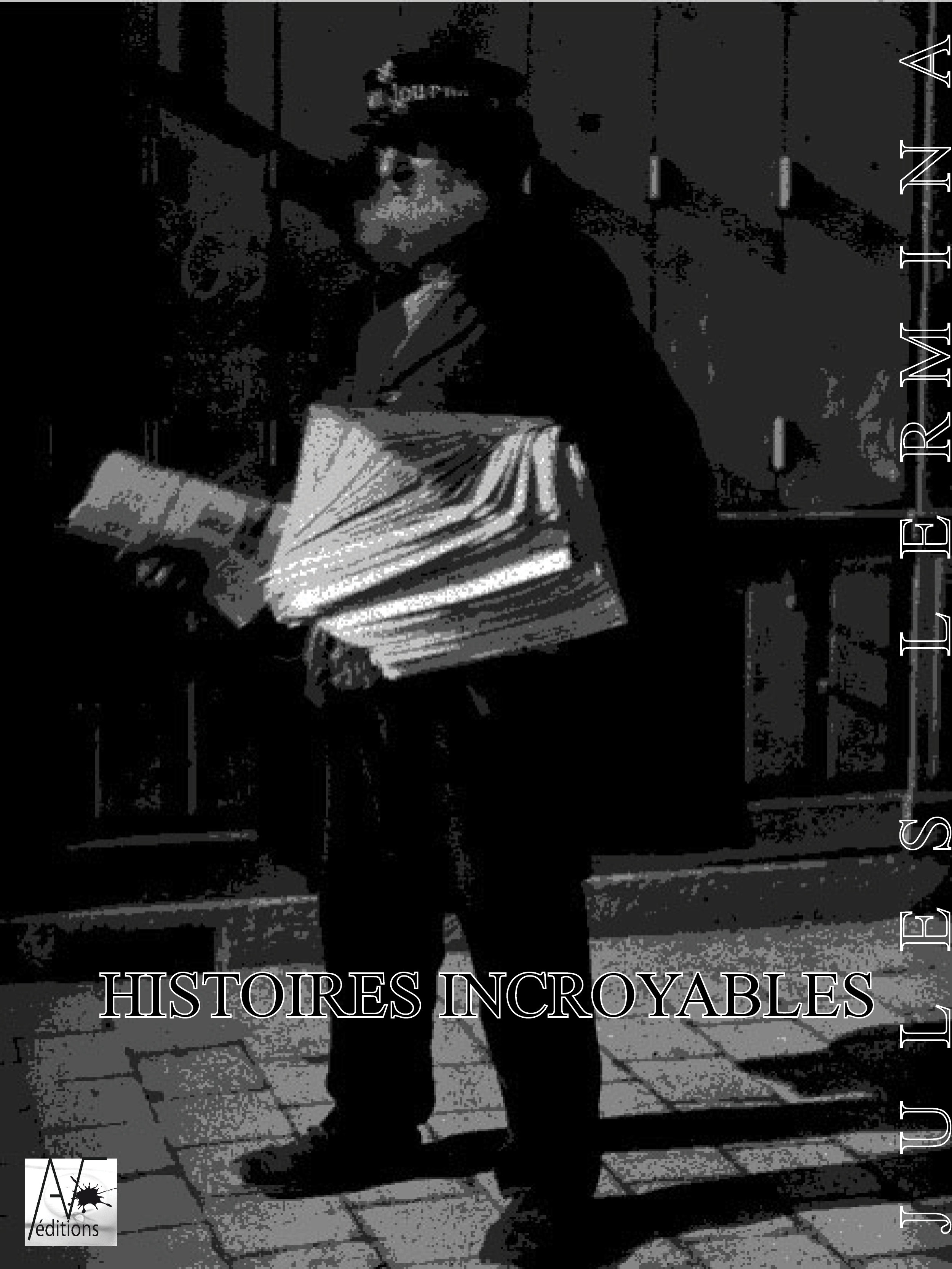 Couverture ebook de Histoires Incroyables, de Jules Lermina