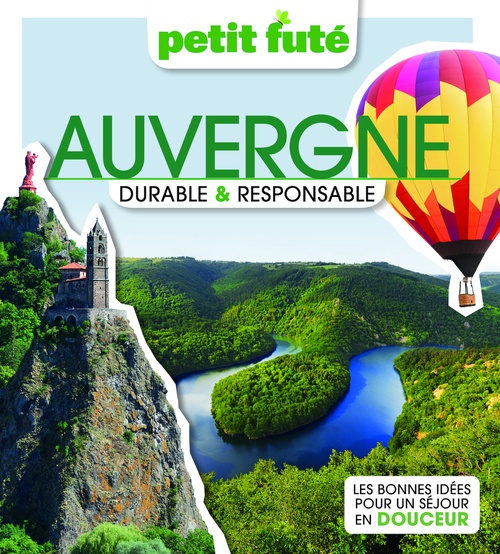 Couverture ebook de AUVERGNE DURABLE & RESPONSABLE 2023 Petit Futé, de Collectif petit futé